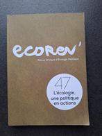 Ecorev - l'écologie, une politique en actions (2019), Livres, Philosophie, Comme neuf, Enlèvement, Autres sujets/thèmes, Collectif