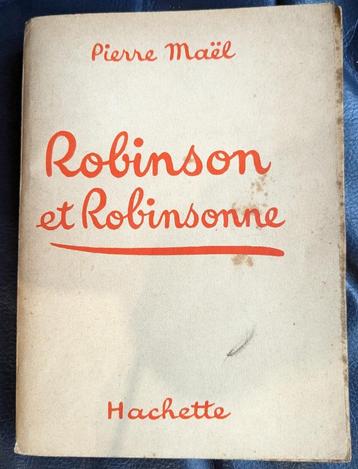 Pierre Maël - Robinson et Robinsonne - Hachette (1938)