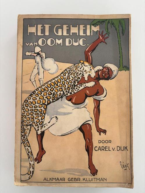 Carel van Dijk, Het Geheim van Oom Duc, Antiek en Kunst, Antiek | Boeken en Manuscripten, Ophalen of Verzenden