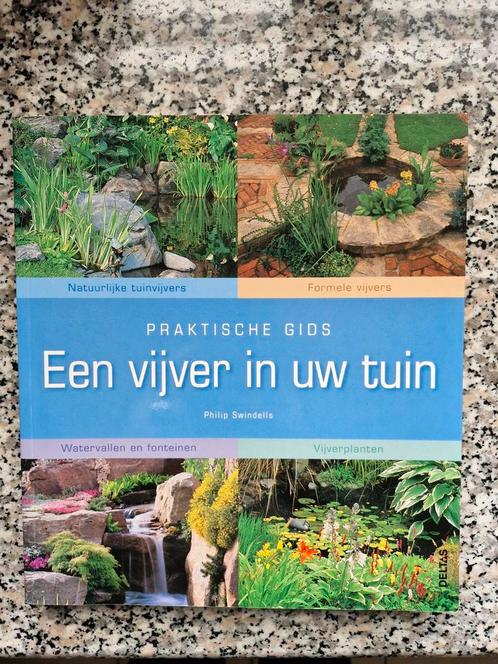 P. Swindells - Een vijver in uw tuin, Boeken, Wonen en Tuinieren, Nieuw, Tuinontwerpen, Ophalen of Verzenden