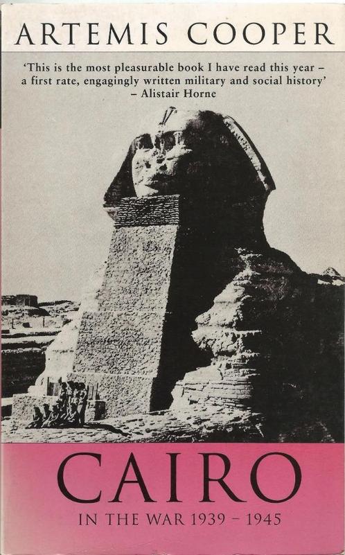 CAIRO IN THE WAR 1939-1945 - COOPER, ARTEMIS, Boeken, Oorlog en Militair, Gelezen, Overige onderwerpen, Tweede Wereldoorlog, Ophalen of Verzenden