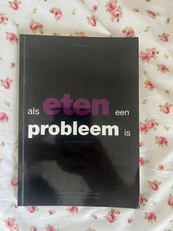 Anne Bakker - Als eten een probleem is beschikbaar voor biedingen