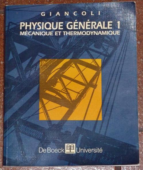 Physique générale 1 - Mécanique et thermodynamique., Livres, Livres scolaires, Comme neuf, Physique, Autres niveaux, Enlèvement ou Envoi