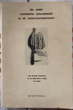 Geschiedenis in de Zwartzusters straat  ANTWERPEN, Ophalen of Verzenden