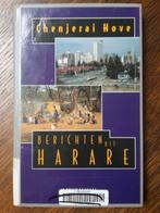 Berichten uit Harare, Chenjerai Hove, als nieuw, hardcover, Livres, Récits de voyage, Enlèvement ou Envoi, Comme neuf, Afrique