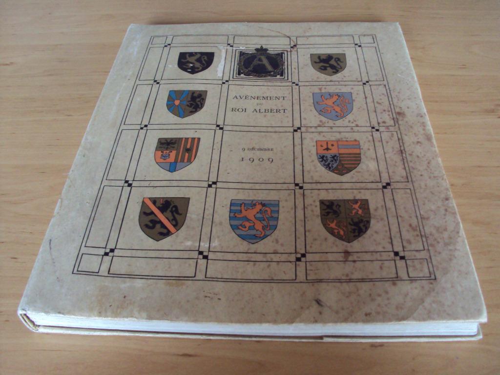 Waardevol boek : Avènement du Roi Albert - 9 decembre 1909, Livres, Enlèvement ou Envoi