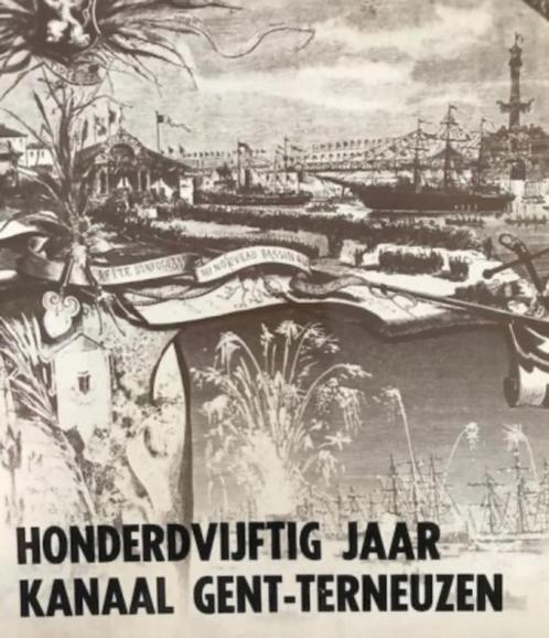 Honderdvijftig jaar kanaal Gent-Terneuzen, Livres, Histoire & Politique, Enlèvement