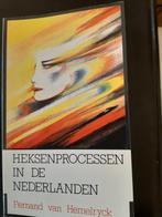 Heksenprocessen in de Nederlanden, Boeken, Geschiedenis | Nationaal, Ophalen of Verzenden, Zo goed als nieuw