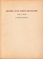 Histoire d'une maison bruxelloise 1315-1949, Berthe Delepinne, Enlèvement, Utilisé, 14e siècle ou avant