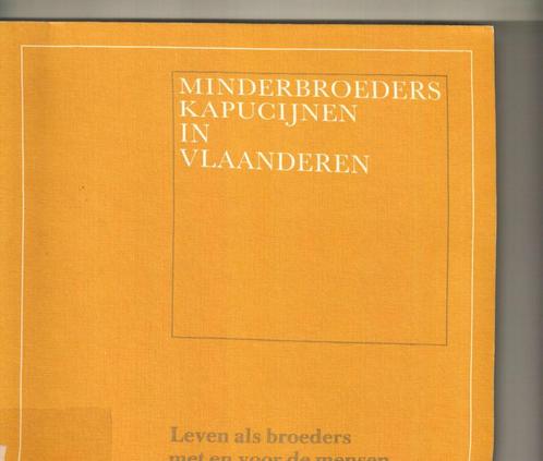 Minderbroeders capucijnen in Vlaanderen hein stufkens159 blz, Boeken, Godsdienst en Theologie, Zo goed als nieuw, Ophalen of Verzenden