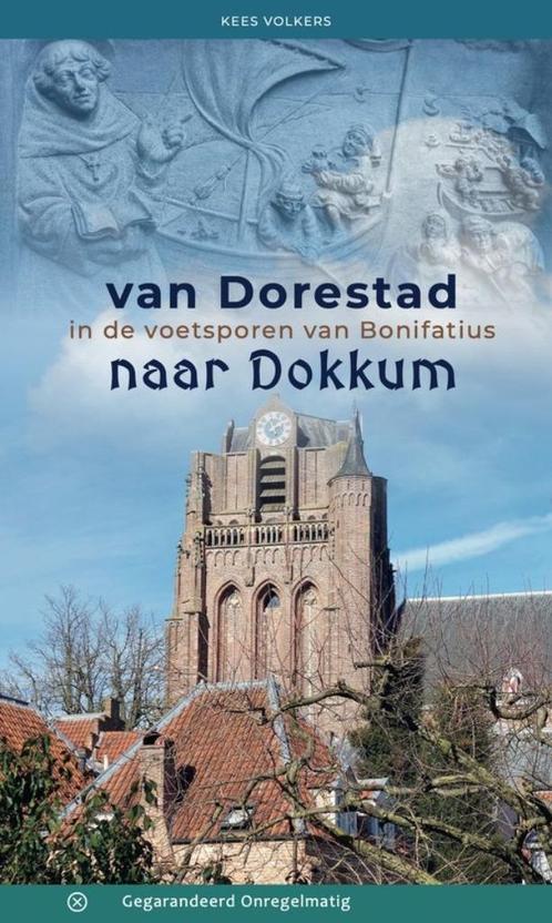 Van Dorestad naar Dokkum in de voetsporen van Bonifatius, Livres, Guides touristiques, Neuf, Guide de balades à vélo ou à pied