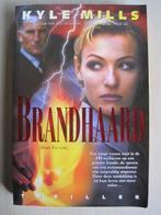 272 - Brandhaard - Kyle Mills, Ophalen of Verzenden, Zo goed als nieuw, Kyle Mills