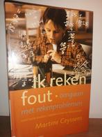 Ik reken fout - omgaan met rekenproblemen, Boeken, Ophalen of Verzenden, Gelezen