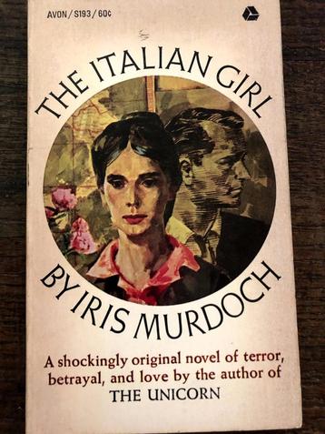 The Italian girl by Iris Murdoch, A shockingly original nove, Enlèvement ou Envoi, Iris Murdoch