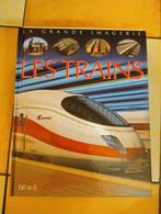 La grande imagerie les trains, Livres, Enlèvement ou Envoi, Comme neuf