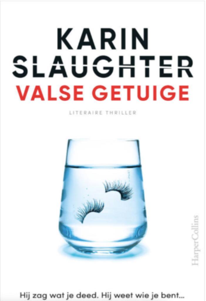 Boek Valse getuige - Karin Slaughter, Boeken, Thrillers, Zo goed als nieuw, Verzenden