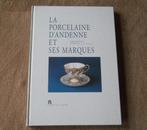 La porcelaine d' Andenne et ses marques (Robert Mordant), Antiquités & Art, Enlèvement ou Envoi