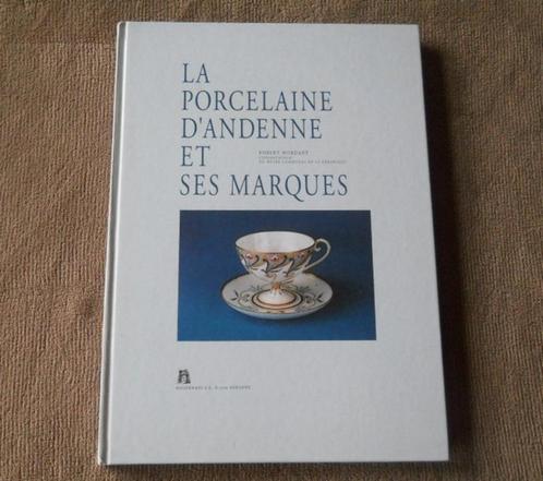 La porcelaine d' Andenne et ses marques (Robert Mordant), Antiek en Kunst, Antiek | Porselein, Ophalen of Verzenden