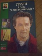 Livre l'instit à quoi ça sert d apprendre, Livres, Enlèvement ou Envoi