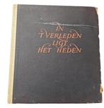 nederlandse ww2 In 't Verleden ligt Het Heden" boek, Ophalen of Verzenden