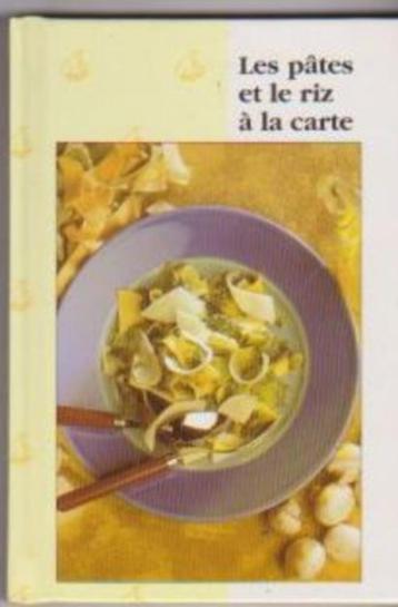 "Les pâtes et le riz à la carte" Unic (1994)