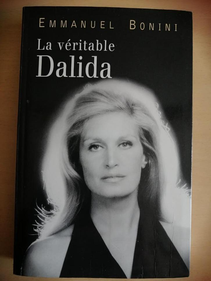 La véritable Dalida d'Emmanuel Bonini, Boeken, Biografieën, Ophalen of Verzenden