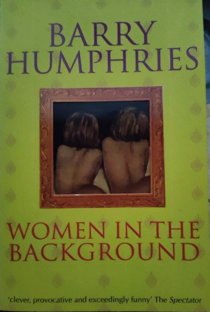 BARRY HUMPHRIES - WOMEN IN THE BACKGROUND, Ophalen of Verzenden, Zo goed als nieuw