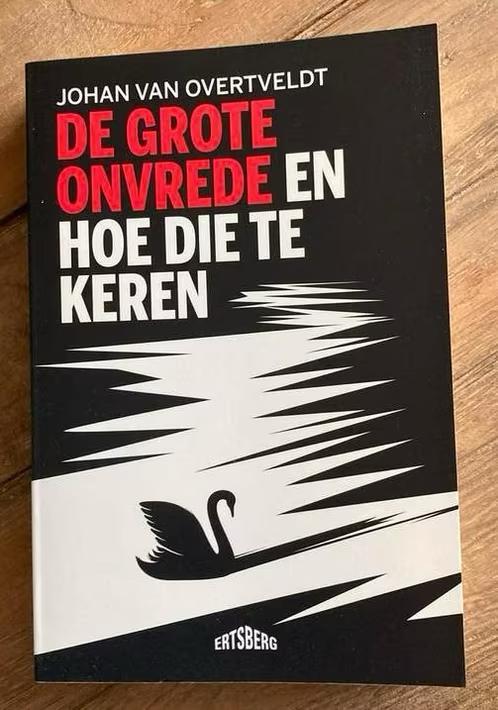 Johan van Overtveldt - De grote onvrede en hoe die te keren, Boeken, Politiek en Maatschappij, Zo goed als nieuw, Ophalen of Verzenden