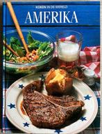 Koken in de wereld - Amerika, Boeken, Ophalen of Verzenden, Zo goed als nieuw, A.G. Grant