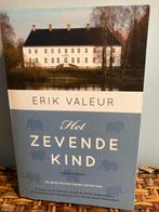 Het zevende kind, Enlèvement ou Envoi, Utilisé, Erik Valeur