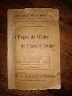 Livre "Les pages de gloire de l'Armée belge" daté 1919, Ophalen of Verzenden, Landmacht, Boek of Tijdschrift