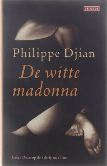 De witte madonna / Philippe Djian beschikbaar voor biedingen