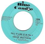 Soul 45: Oscar Weathers – Tell It Like It Is, Gebruikt, 7 inch, Single, Ophalen of Verzenden