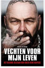 Vechten Voor Mijn Leven - Henk Kuipers, Ophalen of Verzenden