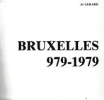 Bruxelles 979-1979, Comme neuf, 14e siècle ou avant, Enlèvement ou Envoi, Jo Gerard