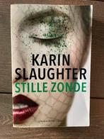 Karin Slaughter - Stille Zonde, Ophalen of Verzenden, Zo goed als nieuw
