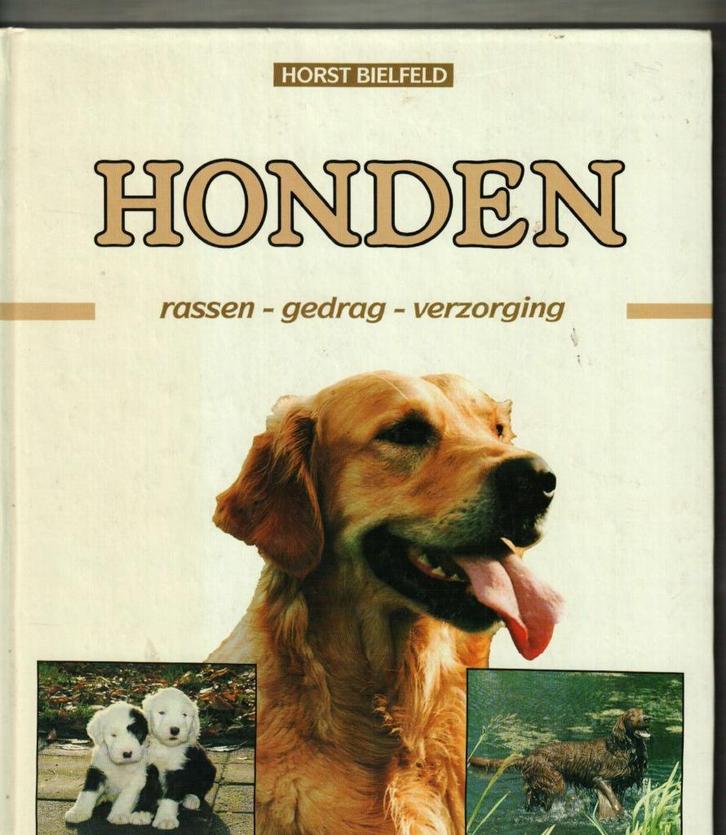 Honden rassen gedrag verzorging Horst Bielfeld, Boeken, Dieren en Huisdieren, Zo goed als nieuw, Honden, Ophalen of Verzenden