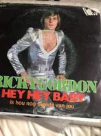 7" Ricky Gordon, Hey baby hey, Cd's en Dvd's, Ophalen of Verzenden, 1960 tot 1980, Gebruikt