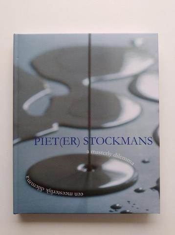 Pieter Stockmans - een meesterlijk dilemma - e masterly dile beschikbaar voor biedingen