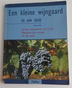 Boek Een kleine wijngaard in u tuin, Ophalen of Verzenden, Zo goed als nieuw, Tuinieren en Tuinplanten, Werner Fader
