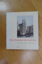 het stadhuis van leuven, Boeken, Geschiedenis | Stad en Regio, Ophalen of Verzenden, Nieuw, Heirman, Staes etc.