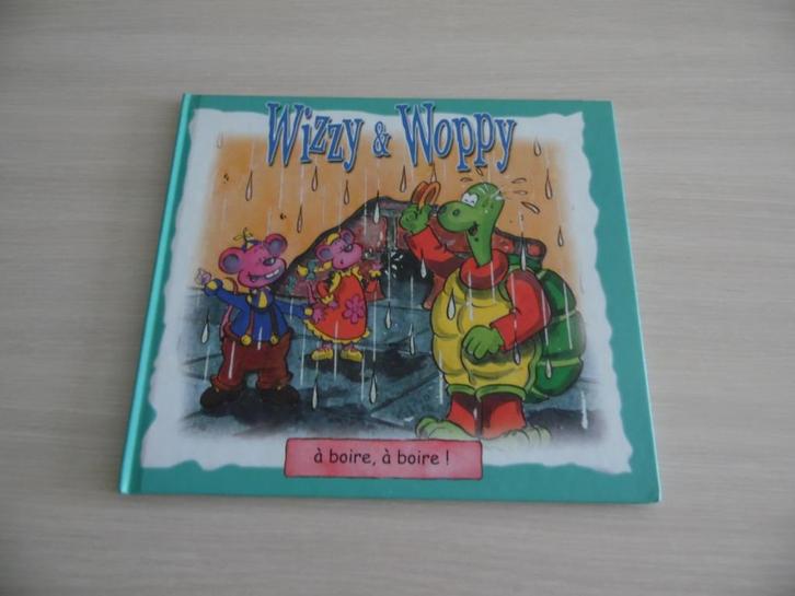 WIZZY & WOPPY     À BOIRE, À BOIRE !, Boeken, Kinderboeken | Kleuters, Zo goed als nieuw, Fictie algemeen, 4 jaar, Jongen of Meisje