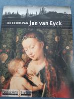 Kunstboek De Eeuw van Jan Van Eyck Beaux Arts, Enlèvement ou Envoi, Comme neuf, Peinture et dessin