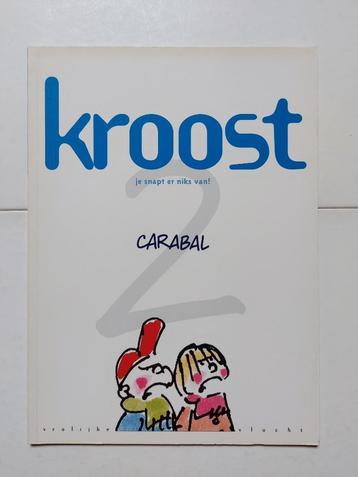 Carabal Kroost - Je snapt er niks van (Dupuis SC 1997) beschikbaar voor biedingen