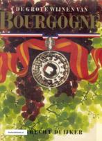 de grote wijnen van de Bourgogne - Hubrecht Duijker, Boeken, Hobby en Vrije tijd, Ophalen of Verzenden
