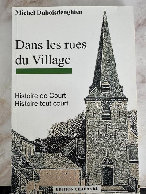 Dans les rues du village - Michel Duboisdenghien, Livres, Histoire & Politique, Utilisé, Enlèvement ou Envoi