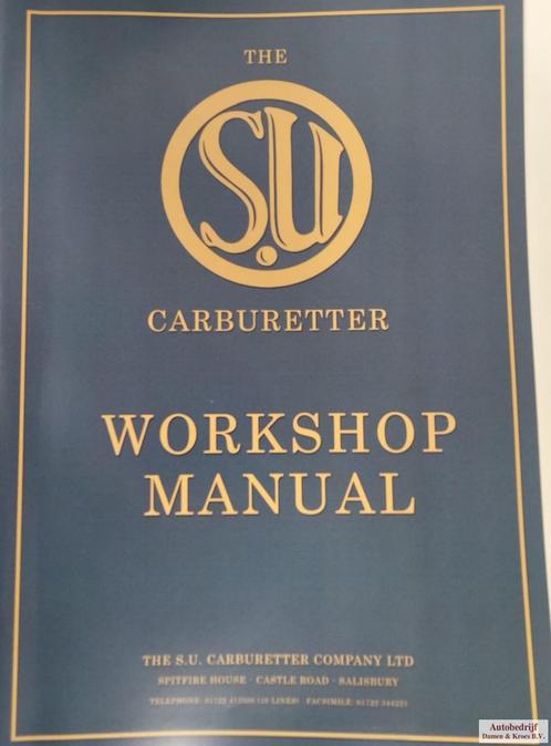 Workshop manual SU Carburetter GAC1044X, Autos : Divers, Modes d'emploi & Notices d'utilisation, Enlèvement ou Envoi