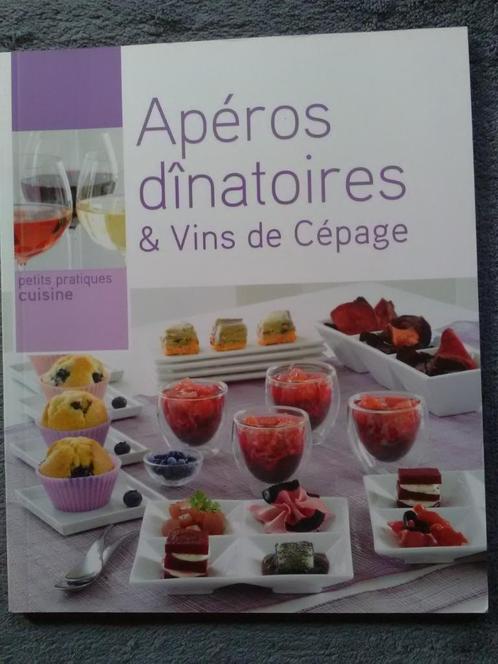"Apéros dînatoires et vins de cépage" Hachette (2009) NEUF !, Livres, Livres de cuisine, Neuf, Entrées et Soupes, Tapas, Snacks et Dim Sum