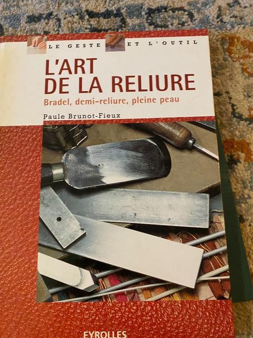 La reliure Boekbinden  Paule Brunot-Fieux Bradel enz…., Antiek en Kunst, Antiek | Boeken en Manuscripten, Ophalen of Verzenden