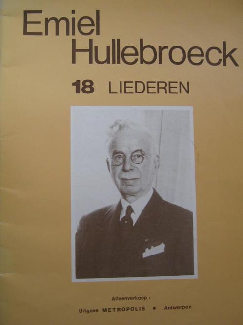 Emiel Hullebroeck 18 liederen  met bladmuziek, Livres, Musique, Comme neuf, Enlèvement ou Envoi